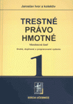 Trestné právo hmotné, 1. a 2.zväzok: Jaroslav Ivor (1157 strán) vypredané u vydavateľa